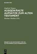 Ausgewählte Aufsätze zum Alten Testament