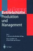 Produktion und Management »Betriebshütte«