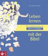 Leben lernen mit der Bibel