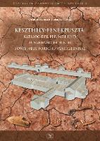 Keszthely-Fenékpuszta: Katalog der Befunde und ausgewählter Funde sowie neue Forschungsergebnisse