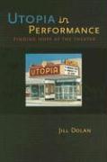 Utopia in Performance