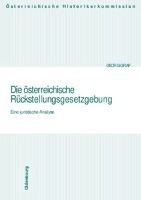 Die österreichische Rückstellungsgesetzgebung