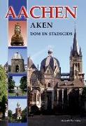 Aachen - Aken - Dom en Stadsgids