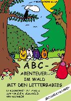 ABC- Abenteuer: im Wald mit den Letterbabies