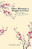Plum Blossom's Fragarant Loins