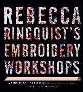 Rebecca Ringquist's Embroidery Workshops