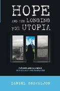 Hope and the Longing for Utopia