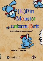 (K)Ein Monster unterm Bett