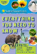 Smithsonian Everything You Need to Know: Grades K-1