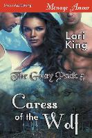 Caress of the Wolf [The Gray Pack 5] (Siren Publishing Menage Amour)