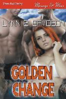 Golden Change [Zehave Gold 1] (Siren Publishing Menage and More)