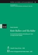 Rote Bullen und lila Kühe