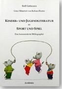 Kinder- und Jugendliteratur zu Sport und Spiel