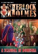 A Scandal In Bohemia - A Sherlock Holmes Graphic Novel