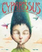 Cyparissus: That Which Dies Is Never Forgotten, That Which Is Forgotten, Dies
