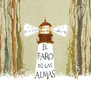 El faro de las almas (The Lighthouse of Souls)