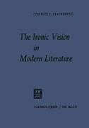 The Ironic Vision in Modern Literature