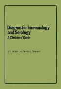 Diagnostic Immunology and Serology: A Clinicians¿ Guide
