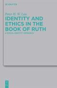 Identity and Ethics in the Book of Ruth