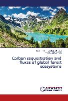 Carbon sequestration and fluxes of global forest ecosystems