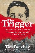 The Trigger