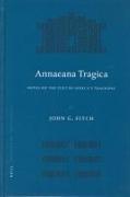 Annaeana Tragica: Notes on the Text of Seneca's Tragedies