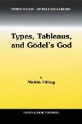 Types, Tableaus, and Gödel's God