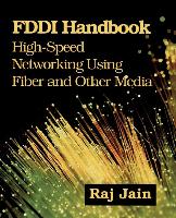 FDDI Handbook: High-Speed Networking Using Fiber and Other Media