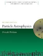 PARTICLE ASTROPHYSICS 2E OMSP P