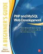 PHP and MySQL Web Development: A Beginner's Guide