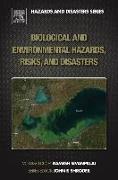 Biological and Environmental Hazards, Risks, and Disasters