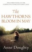 The Hawthorns Bloom In May