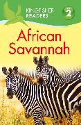 Kingfisher Readers: African Savannah (Level 2: Beginning to Read Alone)