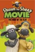 Shaun the Sheep Movie - The Book of the Film