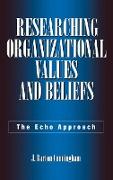 Researching Organizational Values and Beliefs