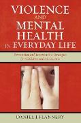 Violence and Mental Health in Everyday Life