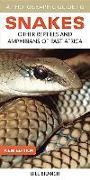 A Photographic Guide to Snakes: Other Reptiles and Amphibians of East Africa