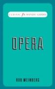 Opera (Classic FM Handy Guides)