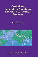 Natural and Laboratory Simulated Thermal Geochemical Processes