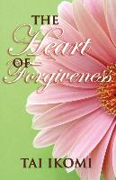 The Heart of Forgiveness