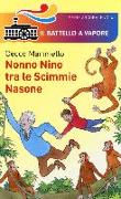 Nonno Nino tra le Scimmie Nasone