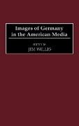 Images of Germany in the American Media