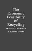 The Economic Feasibility of Recycling