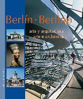 Berlin - Architektur und Kunst - arte y arquitectura - arte e architettura