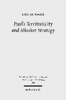 Paul's Territoriality and Mission Strategy