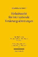 Einheitsrecht für internationale Forderungsabtretungen