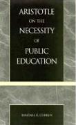 Aristotle on the Necessity of Public Education