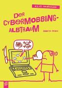 Der Cybermobbing-Albtraum