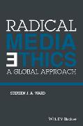 Radical Media Ethics