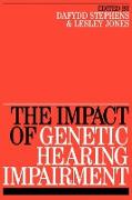Impact of Genetic Hearing Impairment